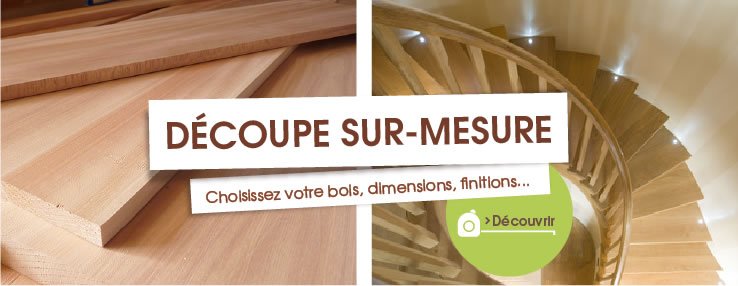 Découpe de bois sur mesure